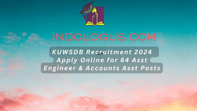 KUWSDB Recruitment 2024 – Apply Online for 64 Asst Engineer Accounts Asst Posts1