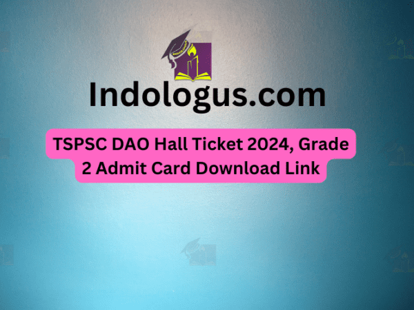 TSPSC DAO Hall Ticket 2024 Grade 2 Admit Card Download Link